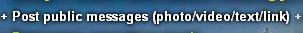 + Post public messages (photo/video/text/link)